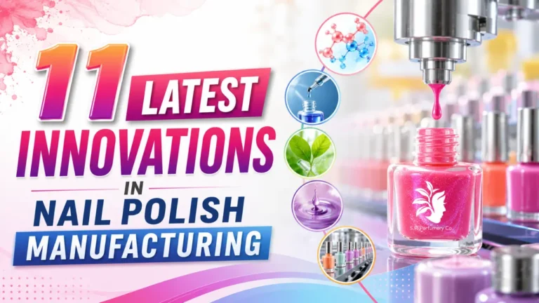 11 Latest Innovations in Nail Polish Manufacturing